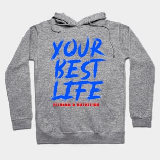 Your Best Life Fitness & Nutrition Hoodie